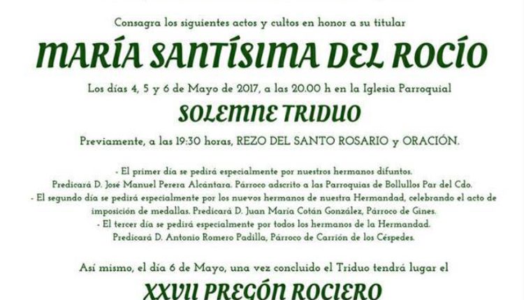 Hermandad de Trigueros – Solemne Triduo y XXVII Pregón Rociero a cargo de D. Antonio Rodríguez Basurto