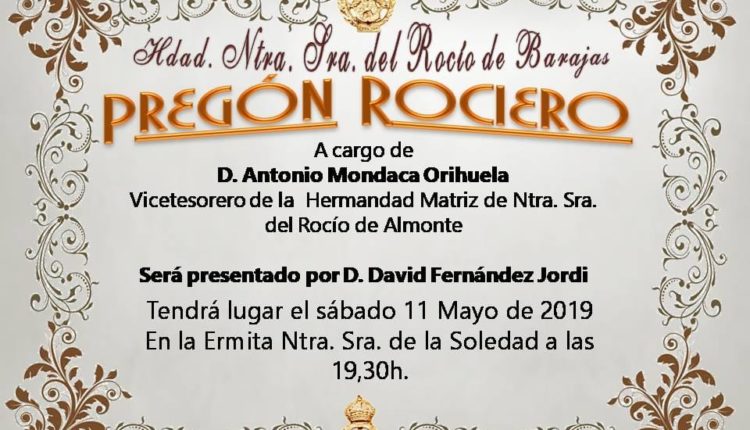 Hermandad de Barajas – D. Antonio Mondaca, Pregonero del Rocío 2019