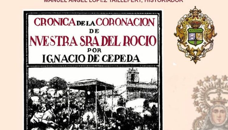 Reedición de la «Crónica de la coronación de la Virgen»